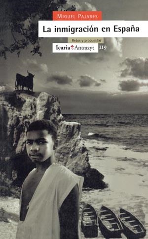 INMIGRACIÓN EN ESPAÑA, LA | 9788474263718 | PAJARES, MIGUEL