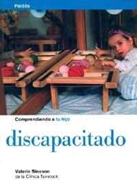 COMPRENDIENDO A TU HIJO DISCAPACITADO | 9788449306228 | VALERIE SINASON