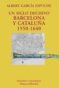 UN SIGLO DECISIVO | 9788420629117 | GARCIA ESPUCHE, ALBERT