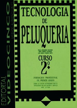 TECNOLOGÍA DE PELUQUERÍA II | 9788487190100 | HERNANDO VALDIZÁN, PAULA/JIMÉNEZ, IRENE/JIMÉNEZ, LUIS CARLOS