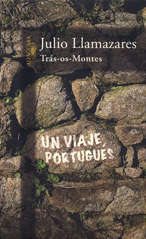 TRÁS-OS-MONTES | 9788420481906 | LLAMAZARES, JULIO