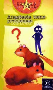 ANASTASIA TIENE PROBLEMAS | 9788423990269 | LOIS LOWRY