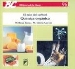 QUÍMICA ORGÀNICA | 9788478272006 | GARCÍA SALA, M. GLÒRIA/ROCA VERDAGUER, M. ROSA
