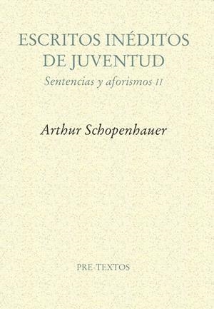 ESCRITOS INÉDITOS DE JUVENTUD (1808-1818) | 9788481912203 | SCHOPENHAUER, ARTHUR