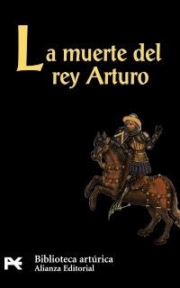 LA MUERTE DEL REY ARTURO | 9788420636337 | ANÓNIMO