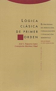 LÓGICA CLÁSICA DE PRIMER ORDEN. | 9788481642919 | FALGUERA, JOSÉ LUIS/MARTÍNEZ VIDAL, CONCEPCIÓN