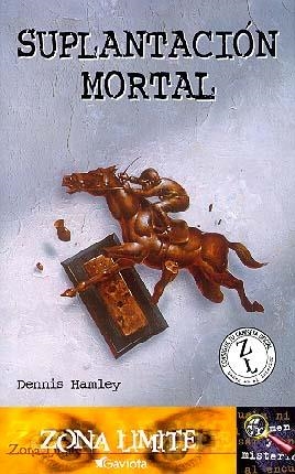 SUPLANTACIÓN MORTAL | 9788439210429 | DENNIS HAMLEY