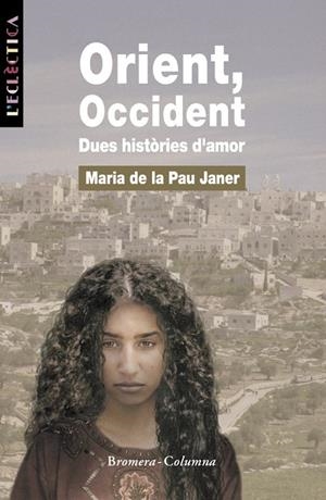 ORIENT, OCCIDENT | 9788476604052 | MARIA DE LA PAU JANER MULET