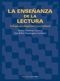 LA ENSEÑANZA DE LA LECTURA | 9788436813067 | CLEMENTE LINUESA, MARÍA/DOMÍNGUEZ GUTIÉRREZ, ANA BELÉN