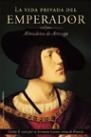 LA VIDA PRIVADA DEL EMPERADOR | 9788427024717 | ALMUDENA DE ARTEAGA