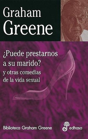 ¿PUEDE PRESTARNOS A SU MARIDO? | 9788435013581 | GREENE, GRAHAM