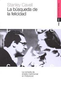 LA BÚSQUEDA DE LA FELICIDAD | 9788449306693 | STANLEY CAVELL