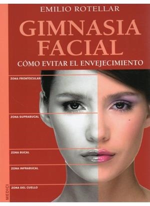GIMNASIA FACIAL | 9788486193904 | ROTELLAR LAMPRE, EMILIO