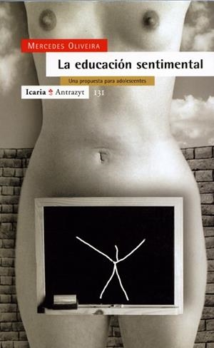 EDUCACIÓN SENTIMENTAL, LA | 9788474263930 | OLIVEIRA, MERCEDES