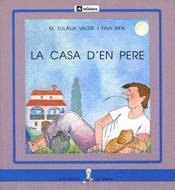 LA CASA D'EN PERE | 9788424622589 | VALERI, MARIA EULÀLIA