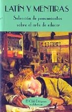 LATÍN Y MENTIRAS | 9788477022732 | VARIOS AUTORES