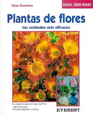 PLANTAS DE FLORES | 9788424124830 | EDGAR GUGENHAN
