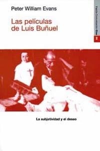 LAS PELÍCULAS DE LUIS BUÑUEL | 9788449305009 | PETER WILLIAM
