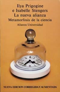 LA NUEVA ALIANZA | 9788420623689 | PRIGOGINE, ILYA/STENGERS, ISABELLE