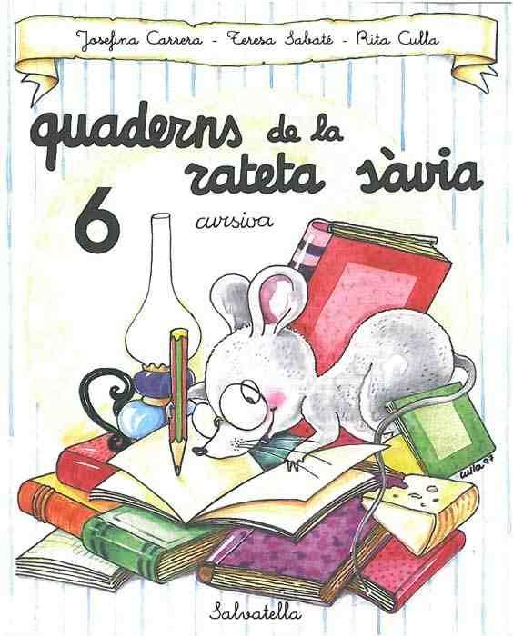 QUADERN RATETA SÀVIA 6 (CUR.) | 9788472109506 | SABATÉ RODIÉ, TERESA