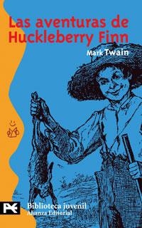 LAS AVENTURAS DE HUCKLEBERRY FINN | 9788420636528 | TWAIN, MARK