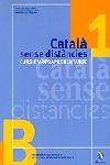 CATALÀ SENSE DISTÀNCIES 1. CURS D'AUTOAPRENENTATGE | 9788473065320 | DIVERSOS AUTORS