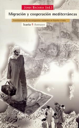MIGRACIÓN Y COOPERACIÓN MEDITERRÁNEAS | 9788474263749 | JORDI BACARIA