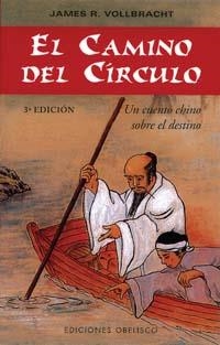 CAMINO DEL CIRCULO,EL | 9788477207283 | VOLLBRACHT, JAMES R.