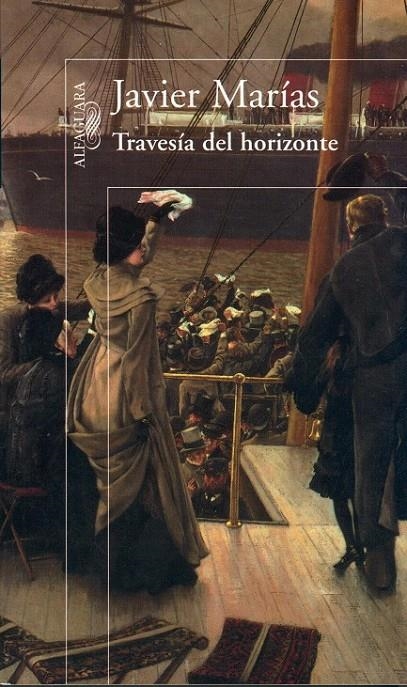 TRAVESÍA DEL HORIZONTE | 9788420441993 | MARÍAS, JAVIER