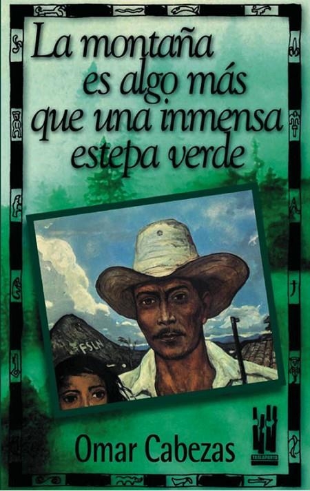 LA MONTAÑA ES ALGO MÁS QUE UNA INMENSA ESTEPA VERDE | 9788481361506 | CABEZAS, OMAR