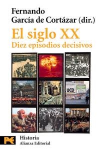 EL SIGLO XX | 9788420635422 | GARCÍA DE CORTÁZAR RUIZ DE AGUIRRE, FERNANDO