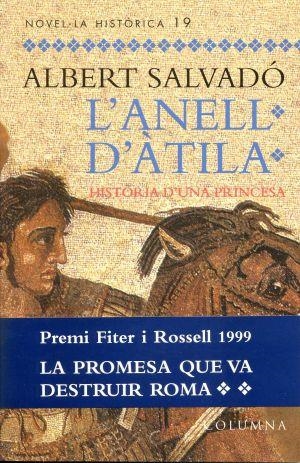 L'ANELL D'ATILA | 9788483008621 | ALBERT SALVADÓ