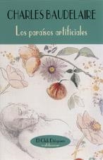 LOS PARAÍSOS ARTIFICIALES | 9788477023050 | BAUDELAIRE, CHARLES