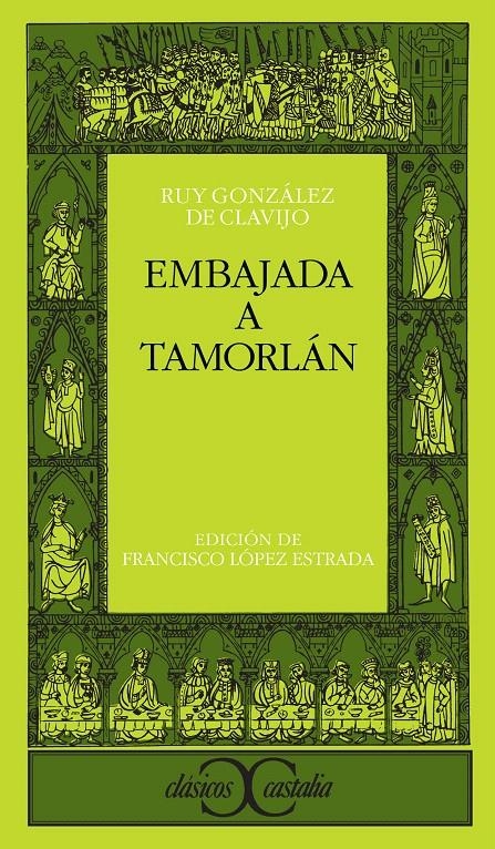 EMBAJADA A TAMORLÁN | 9788470398315 | GONZÁLEZ DE CLAVIJO, RUY