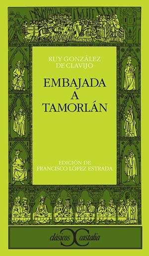 EMBAJADA A TAMORLÁN | 9788470398315 | GONZÁLEZ DE CLAVIJO, RUY