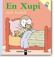 EN XUPI ESTÀ MALALT | 9788424603519 | COURTIN, THIERRY