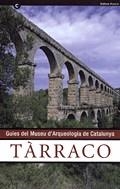 GUIES DEL MUSEU D'ARQUEOLOGIA DE CATALUNYA - TÀRRACO | 9788489936676
