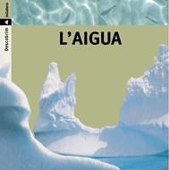 L'AIGUA | 9788424602802 | PORTELL RIFÀ, JOAN/ARÀNEGA, SUSANNA