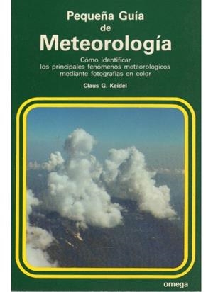 PEQ.GUIA DE LA METEOROLOGIA | 9788428206372 | KEIDEL