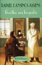 GOETHE: UNA BIOGRAFÍA | 9788477022879 | CANSINOS ASSÉNS, RAFAEL
