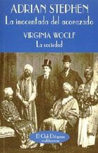 LA INOCENTADA DEL ACORAZADO & LA SOCIEDAD | 9788477022930 | STHEPHEN, ADRIAN/WOOLF, VIRGINIA