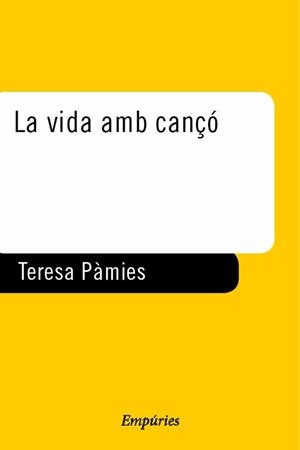 LA VIDA AMB CANÇÓ. | 9788475966458 | TERESA PÀMIES