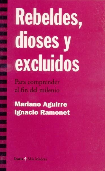 REBELDES, DIOSES Y EXCLUIDOS | 9788474263619