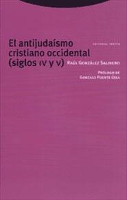 EL ANTIJUDAÍSMO CRISTIANO OCCIDENTAL | 9788481643312 | GONZÁLEZ SALINERO, RAÚL