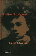 ARTHUR RIMBAUD | 9788478445073 | STARKIE, ENID