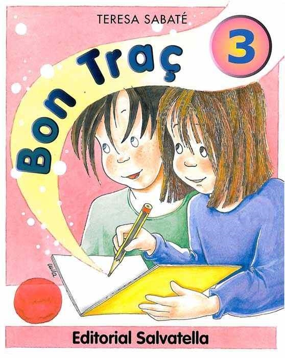 BON TRAÇ 3 | 9788484120315 | SABATÉ RODIÉ, TERESA