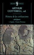 HISTORIA DE LAS CIVILIZACIONES ANTIGUAS, 1. | 9788484320975 | ARTHUR COTTERELL