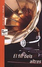 EL FILL DELS ALTRES | 9788489890695 | PERE MIALET I RABADÀ