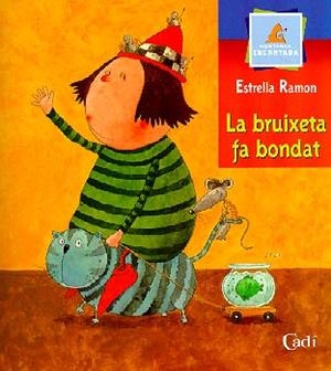 LA BRUIXETA FA BONDAT | 9788447411030 | ESTRELLA RAMÓN