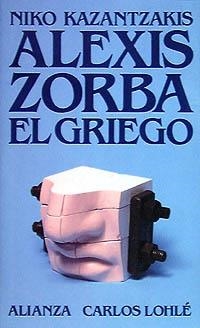 ALEXIS ZORBA EL GRIEGO | 9788420600857 | KAZANTZAKIS, NIKO